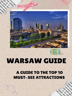 cover image of Warsaw guide   a Guide to the Top 10 Must-See Attractions